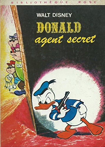 donald, agent secret (bibliothèque rose)