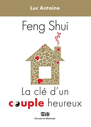 Feng Shui : clé d'un couple heureux