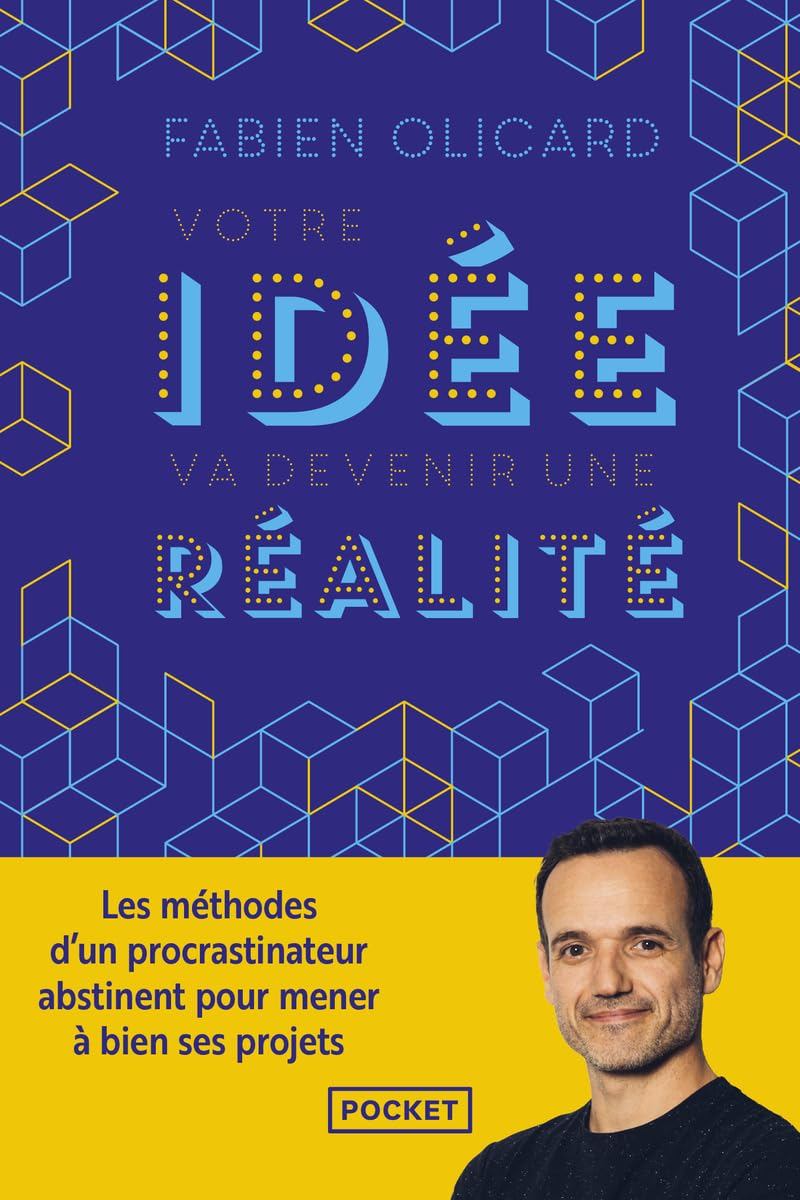 Votre idée va devenir une réalité : les méthodes d'un procrastinateur abstinent pour mener à bien se