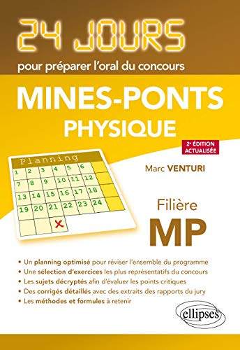 Physique : 24 jours pour préparer l'oral du concours Mines-Ponts : filière MP