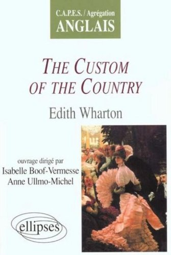 The custom of the country, Edith Wharton