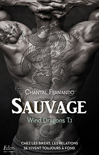 Wind dragons. Vol. 1. Sauvage
