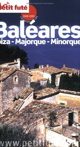 Baléares, Ibiza, Majorque, Minorque : 2008-2009