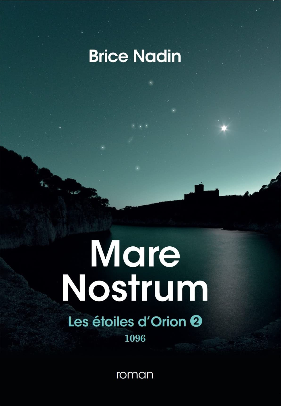 Mare Nostrum, 1096 : Les étoiles d'Orion, tome 2