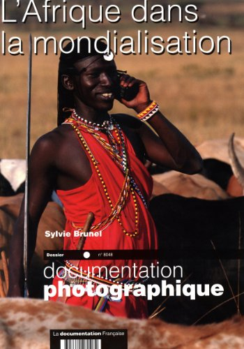 Documentation photographique (La), n° 8048. L'Afrique dans la mondialisation