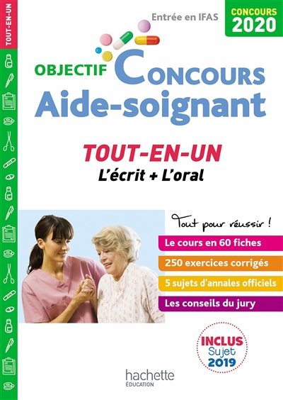 Aide-soignant : tout-en-un, entrée en IFAS 2020 : l'écrit + l'oral