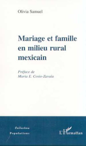 Mariage et famille en milieu rural mexicain