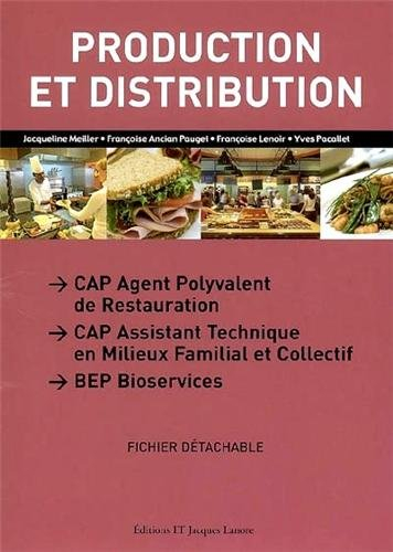 Production et distribution CAP agent polyvalent de restauration, CAP assistant technique en milieux 