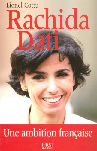 Rachida Dati : une ambition française