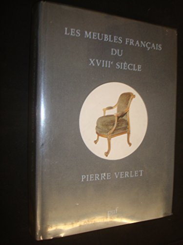 Les Meubles français du XVIIIe siècle