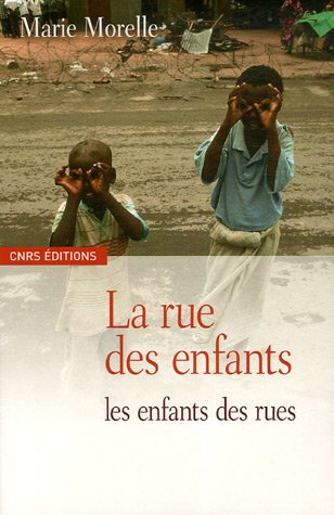 La rue des enfants, les enfants des rues : Yaoundé et Antananarivo