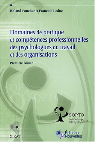 Domaines de pratique et compétences professionnelles des psychologues du travail et des organisation