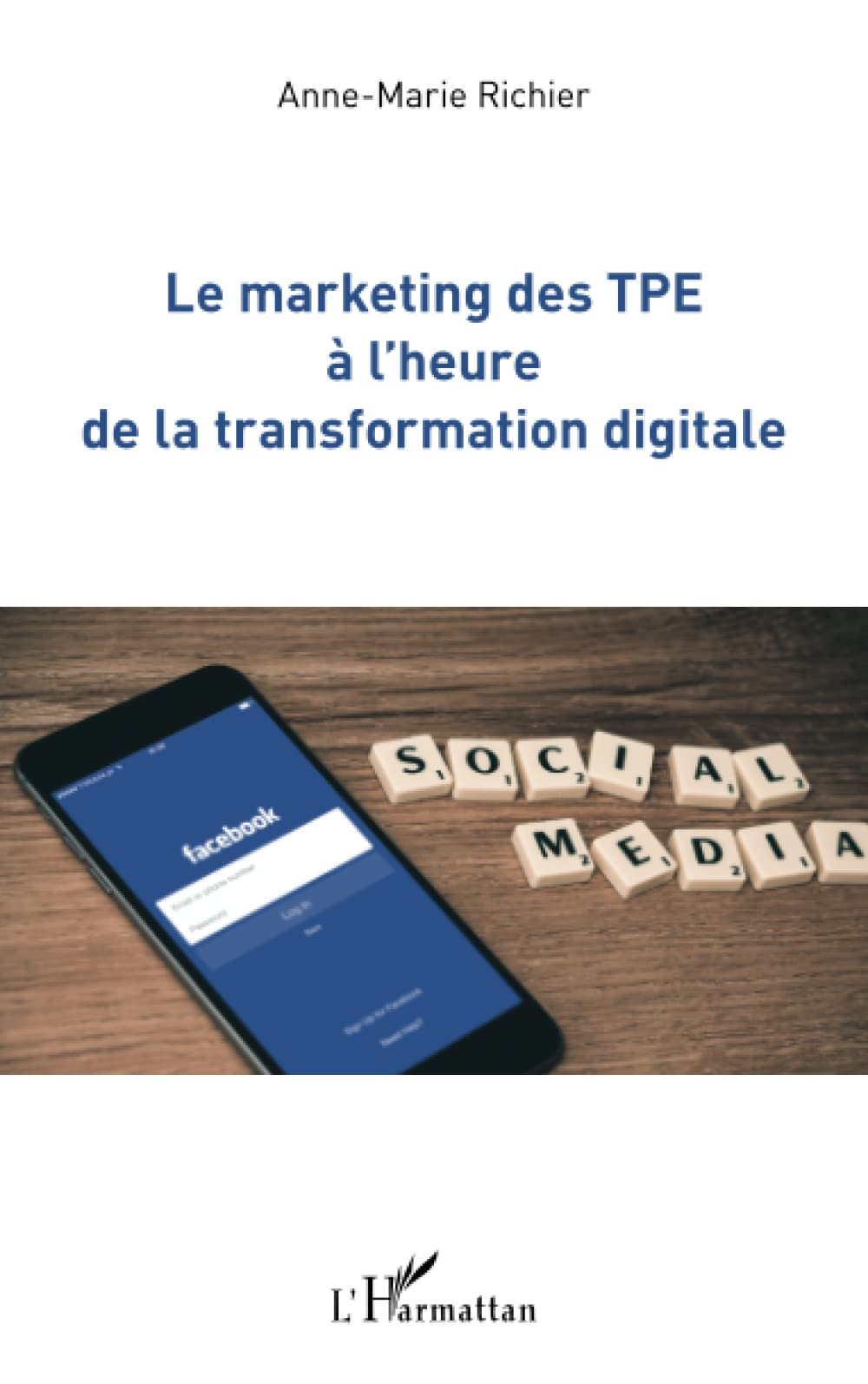Le marketing des TPE à l'heure de la transformation digitale