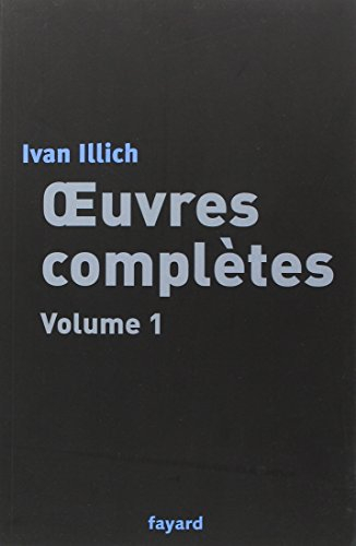 Oeuvres complètes. Vol. 1