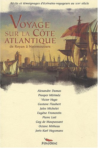 Voyage sur la côte atlantique : de Royan à Noirmoutier