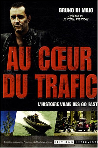 Au coeur du trafic : l'histoire vraie des Go fast