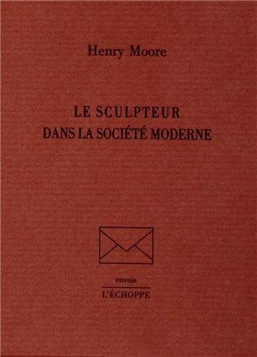 le sculpteur dans la société moderne