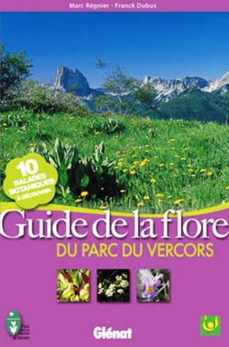 Guide de la flore du Parc du Vercors
