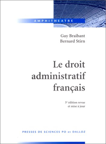 LE DROIT ADMINISTRATIF FRANCAIS. 5ème édition revue et mise à jour