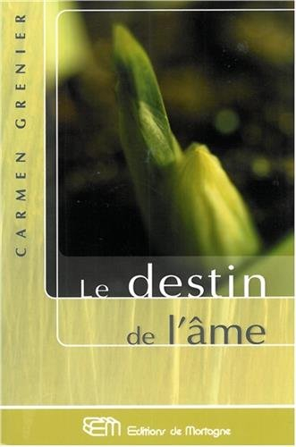 le destin de l'âme