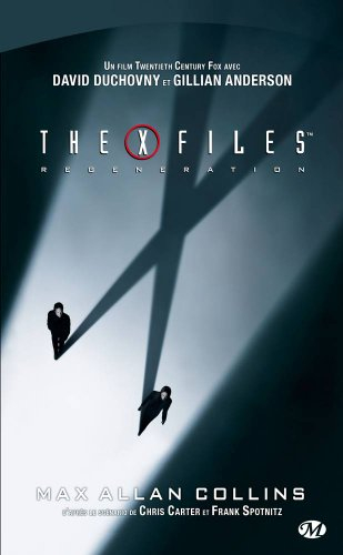 X-Files. Régénération