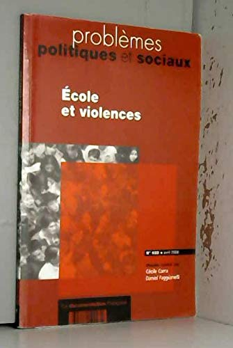 Problèmes politiques et sociaux, n° 923. Ecole et violences