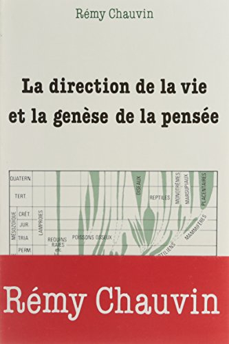 La direction de la vie et la genèse de la pensée