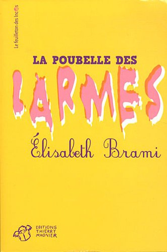 La poubelle des larmes