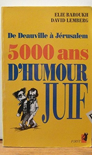 De Dauville à Jérusalem, 5000 ans d'humour juif