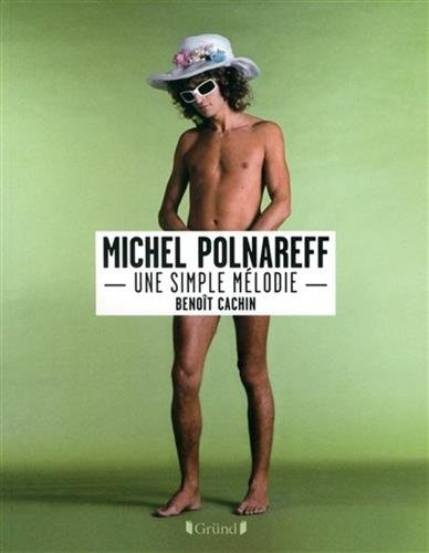 Michel Polnareff : une simple mélodie