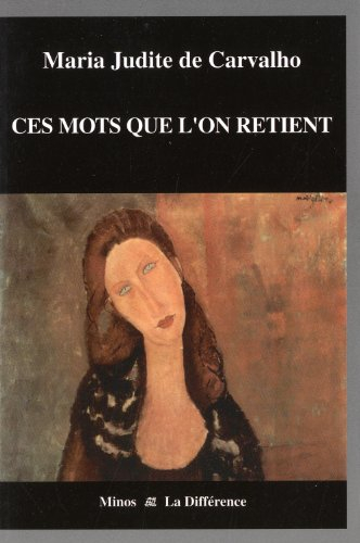 Ces mots que l'on retient : récit