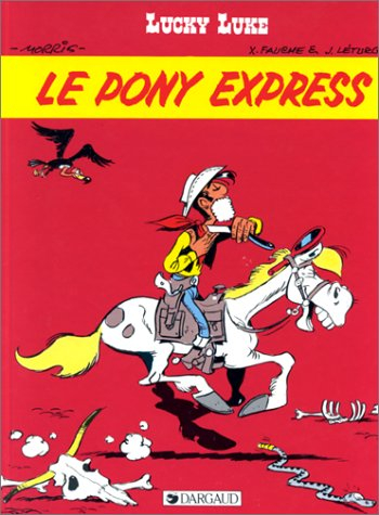 Lucky Luke. Vol. 30. Le Pony express