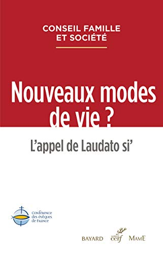Nouveaux modes de vie ? : l'appel de Laudato si'