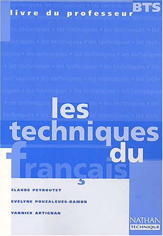 les techniques du français, bts. livre du professeur