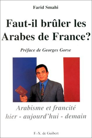 Faut-il brûler les Arabes de France ?