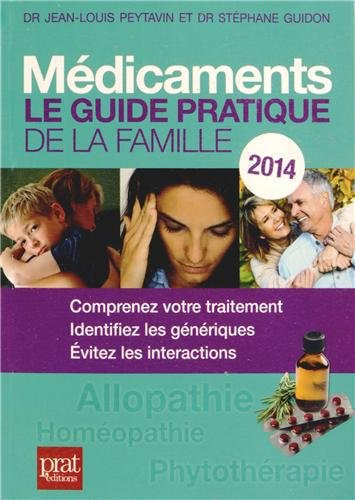 Médicaments : le guide pratique de la famille