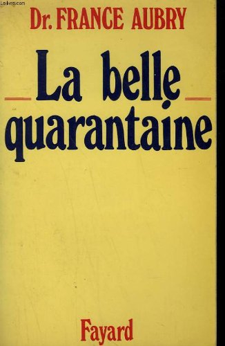 La Belle Quarantaine