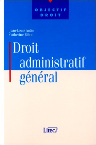 droit administratif général (ancienne édition)