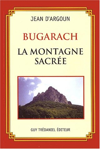 Bugarach : la montagne sacrée