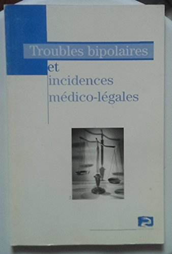 troubles bipolaires et incidences médico-légales (1990)
