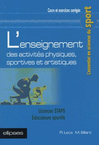 L'enseignement des activités physiques, sportives et artistiques : licences STAPS, éducateurs sporti