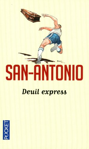 San-Antonio. Vol. 13. Deuil express