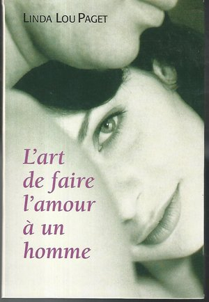 l'art de faire l'amour à un homme