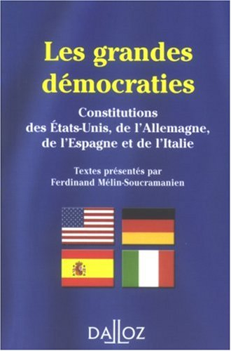 Les grandes démocraties : Constitutions des Etats-Unis, de l'Allemagne, de l'Espagne et de l'Italie