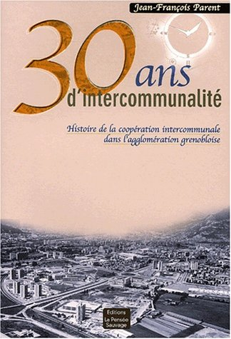 30 ans d'intercommunalite