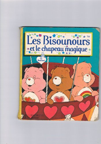 les bisounours et le chapeau magique