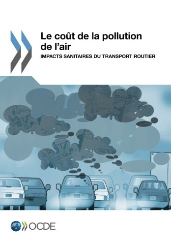 Le coût de la pollution de l'air : impacts sanitaires du transport routier