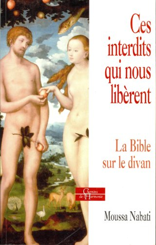 Ces interdits qui nous libèrent : la Bible sur le divan