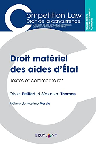 Droit matériel des aides d'Etat : textes et commentaires