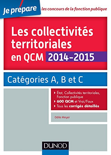 Les collectivités territoriales en QCM : 2014-2015 : catégories A, B et C